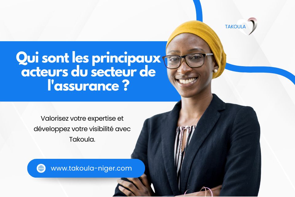 Qui sont les principaux acteurs du secteur de l&rsquo;assurance ? Comprendre qui fait quoi